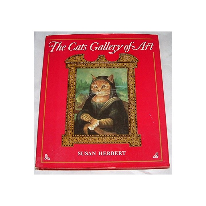 The Cats Gallery Of Art, With 32 colour plates